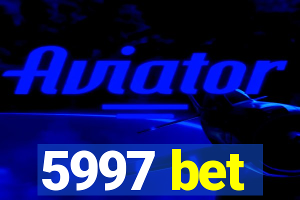 5997 bet